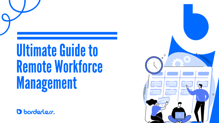 Ultimate Guide to Remote Workforce Management