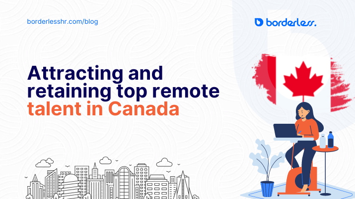 Attracting and retaining top remote talent in Canada