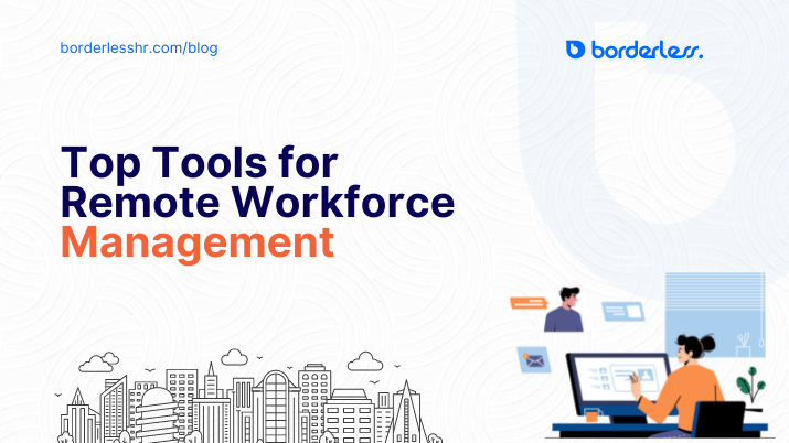 Top Tools for Remote Workforce Management