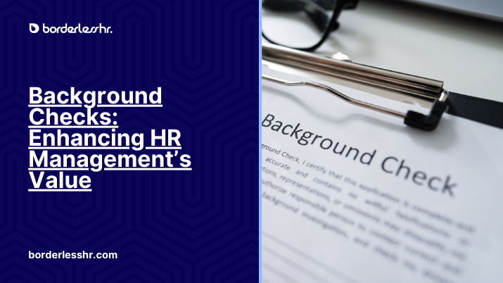 Background Checks: Enhancing HR Management's Value