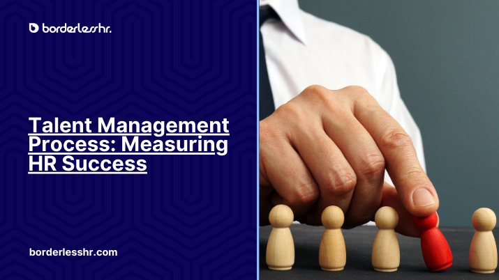 Talent Management Process: Measuring HR Success