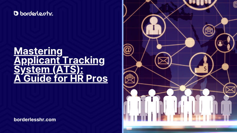 Mastering Applicant Tracking System (ATS): A Guide for HR Pros