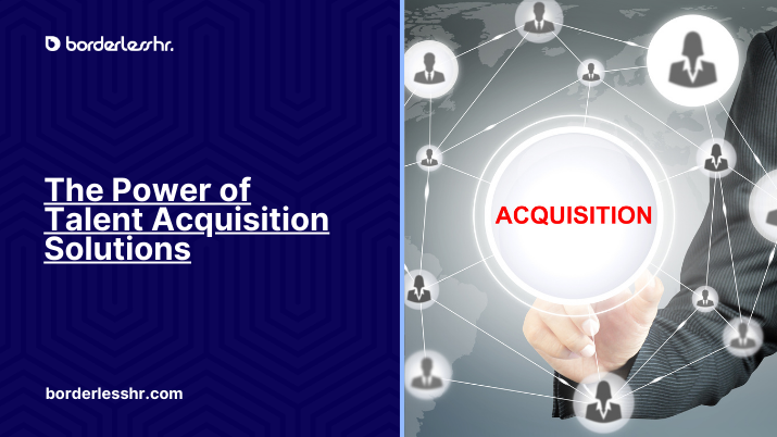 The Power of Talent Acquisition Solutions
